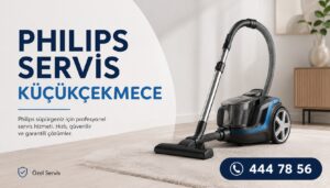 Philips Servis Küçükçekmece